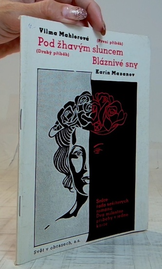 Pod žhavým sluncem, Bláznivé sny