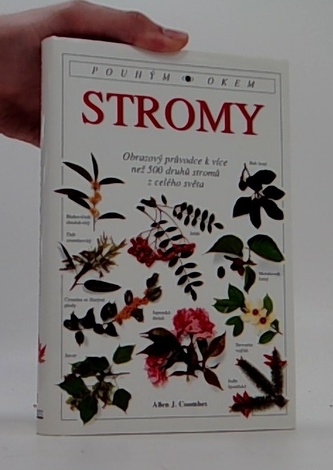 Stromy - obrazový průvodce k více než 500 druhů stromů z celého