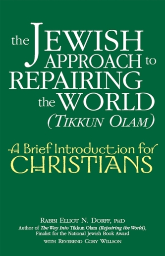The Jewish Approach to Repairing the World (Tikkun Olam)