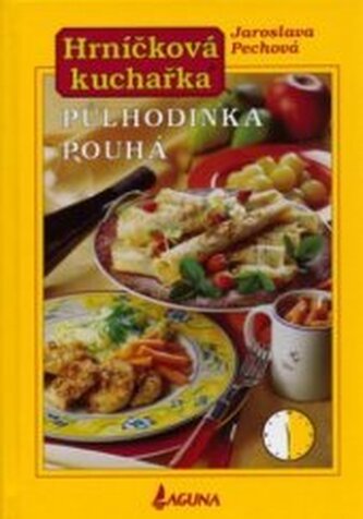 Hrníčková kuchařka: Vaříme a pečeme bez vážení
