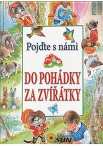 Pojďte s námi do pohádky za zvířátky