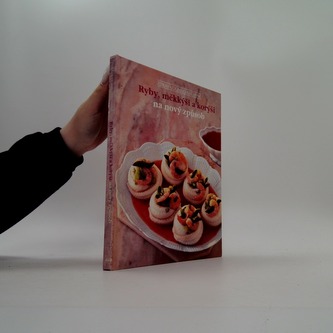 Ryby, měkkýši a korýši na nový způsob