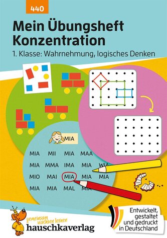 Mein Übungsheft Konzentration - Schulanfang: Wahrnehmung, logisches Denken