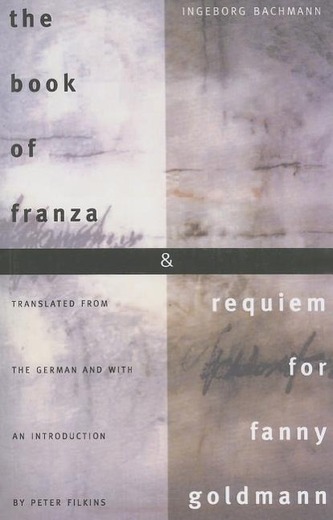 The Book of Franza & Requiem for Fanny Goldmann
