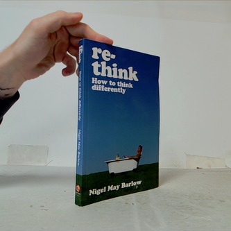 Re-think: How to think differently