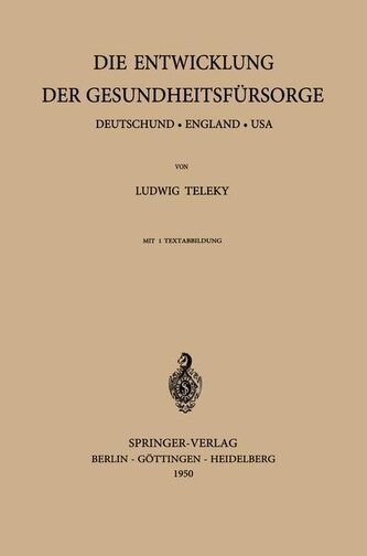 Die Entwicklung der Gesundheitsfürsorge