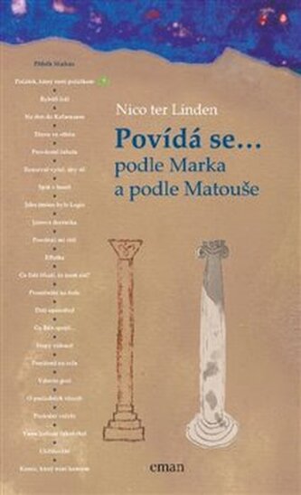 Povídá se... podle Marka a podle Matouše Povídá se... podle Marka a podle Matouše
