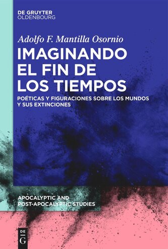 Imaginando el fin de los tiempos Imaginando el fin de los tiempos