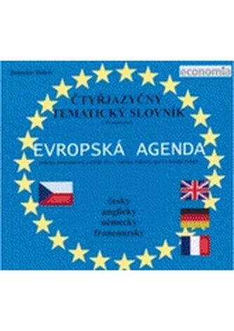 Evropská agenda čtyřjazyčný tematický slovník : česky, anglicky,
