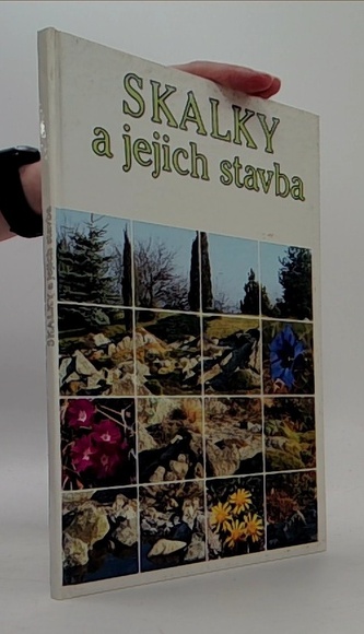 Skalky a jejich stavba