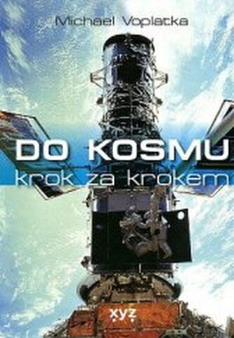 Do kosmu krok za krokem