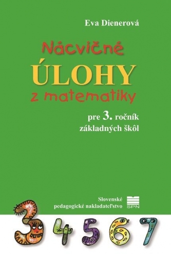 Nácvičné úlohy z matematiky pre 3. ročník základných škôl (2.vyd.)
