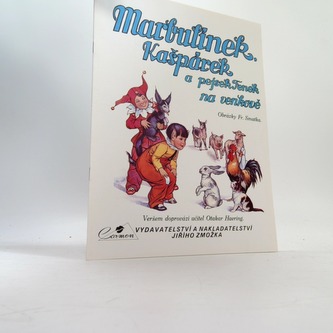 Marbulinek, Kašpárek a pejsek Fenek na venkově