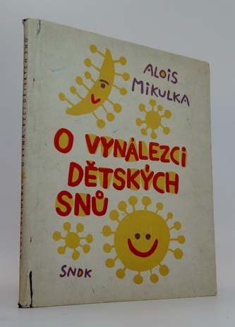 O vynálezci dětských snů