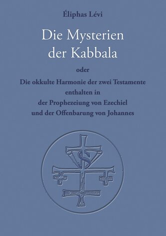 Die Mysterien der Kabbala