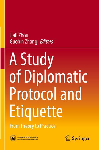 A Study of Diplomatic Protocol and Etiquette