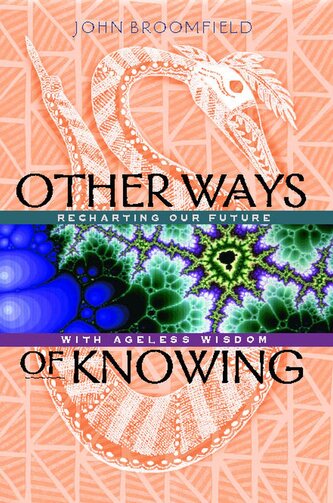 Other Ways of Knowing