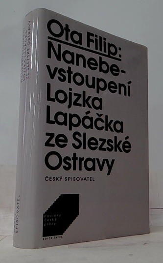 Nanebevstoupení Lojzka Lapáčka ze Slezské Ostravy