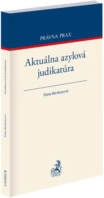 Aktuálna azylová judikatúra Aktuálna azylová judikatúra