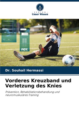 Vorderes Kreuzband und Verletzung des Knies