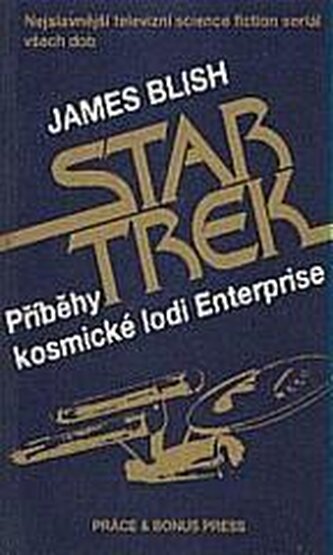 Star Trek příběhy kosmické lodi Enterprise