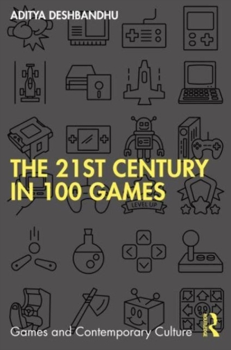 The 21st Century in 100 Games The 21st Century in 100 Games