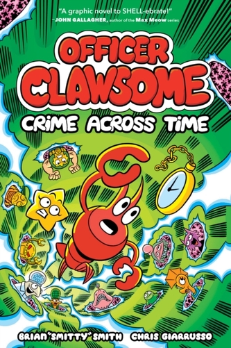 OFFICER CLAWSOME: CRIME ACROSS TIME OFFICER CLAWSOME: CRIME ACROSS TIME