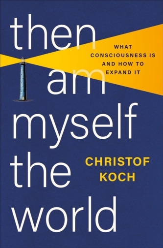 Then I Am Myself the World Then I Am Myself the World