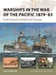 Warships in the War of the Pacific 1879–83