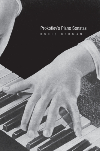 Prokofiev's Piano Sonatas Prokofiev's Piano Sonatas