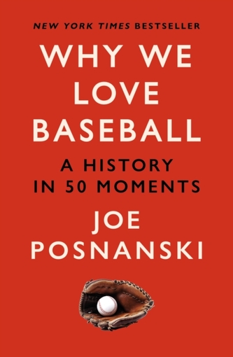 Why We Love Baseball