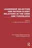 Leadership Selection and Patron–Client Relations in the USSR and Yugoslavia