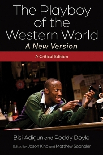 The Playboy of the Western World—A New Version The Playboy of the Western World—A New Version
