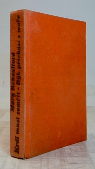 Král musí zemřít, Býk přichází z moře