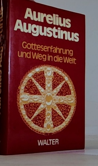 Gotteserfahrung und Weg in die Welt