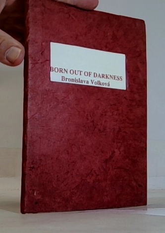 Born out of darkness