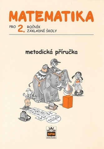 Matematika pro 2. ročník ZŠ Metodická příručka