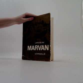 Jaroslav Marvan vypravuje