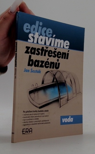 Edice, stavime zastřešení bazenů