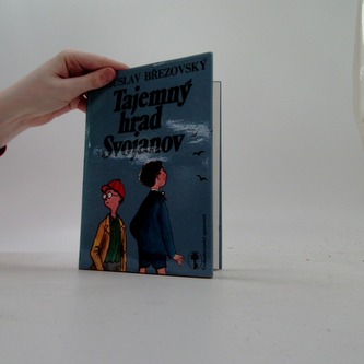 Tajemný hrad Svojanov