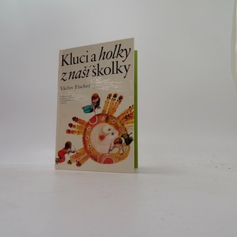 Kluci a holky z naší školky