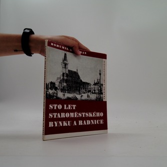 Sto let staroměstského rynku a radnice