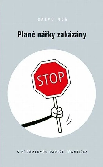 Plané nářky zakázány