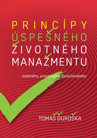 Princípy úspešného životného manažmentu