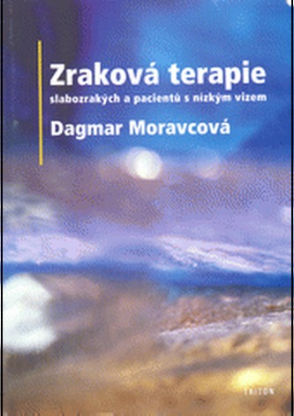 Zraková terapie slabozrakých a pacientů