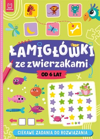 Łamigłówki ze zwierzakami. Ciekawe zadania do... Łamigłówki ze zwierzakami. Ciekawe zadania do...