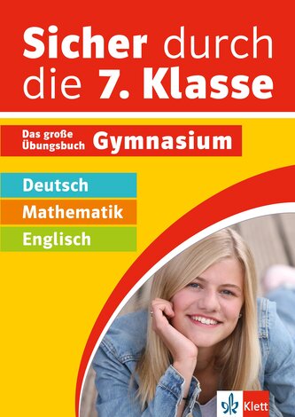 Sicher durch die 7. Klasse - Deutsch, Mathe, Englisch