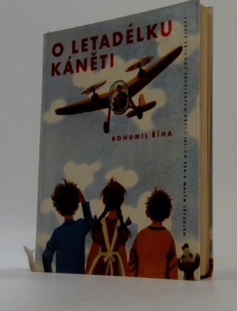 O letadélku Káněti
