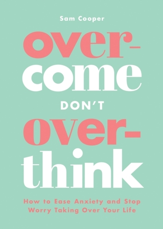 Overcome Don't Overthink Overcome Don't Overthink