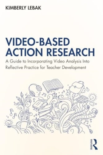 Video-Based Action Research Video-Based Action Research